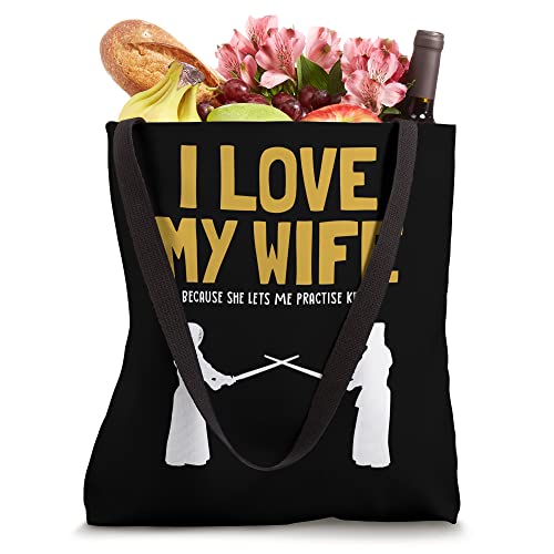 I love my Wife Kendo Kata Kenjusu Bokken Samurai Kendo Tote Bag
