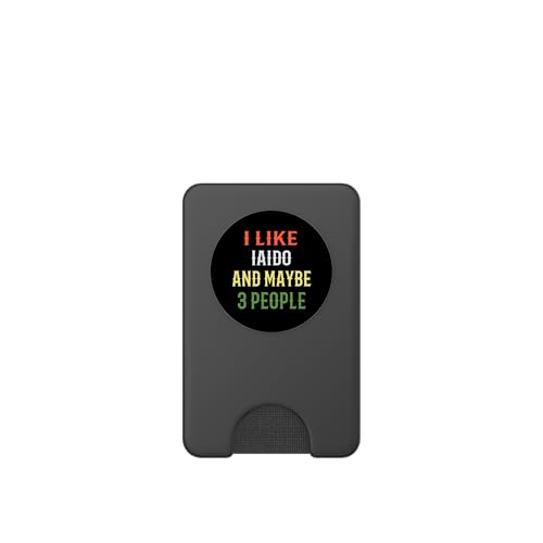 Iaido Instructor / Iaido Student / I Like Iaido And 3 People PopSockets PopWallet for MagSafe - style: Magnetic PopWallet