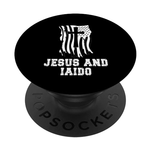 Iaido Instructor / Iaido Student / 'Jesus And Iaido!' Saying PopSockets Adhesive PopGrip - style: Adhesive PopGrip