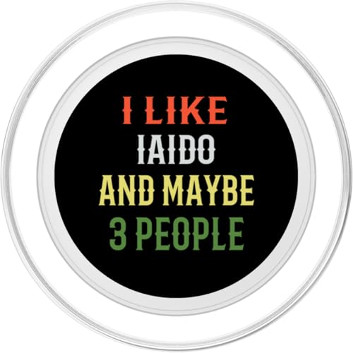 Iaido Instructor / Iaido Student / I Like Iaido And 3 People PopSockets PopGrip for MagSafe - style: Magnetic PopGrip