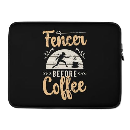 Fencer Before Coffee Longsword Fencing Coffee Lover Fencer Graphic Laptop Sleeve - size: 15 Inches